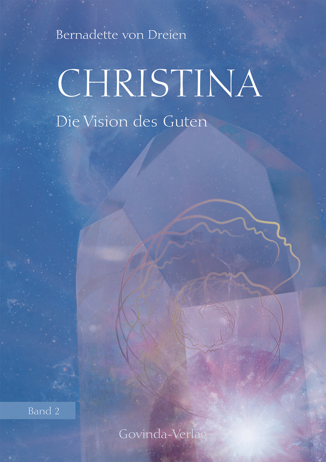 Cosmic_Child_Buch_Christina_Die_Vision_des_Guten_by_Verena_Ofarim